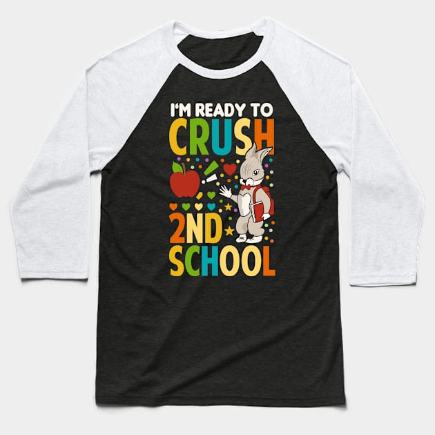 I'm Ready To Crush 2nd Grade Back To School Baseball T-Shirt by Tesszero